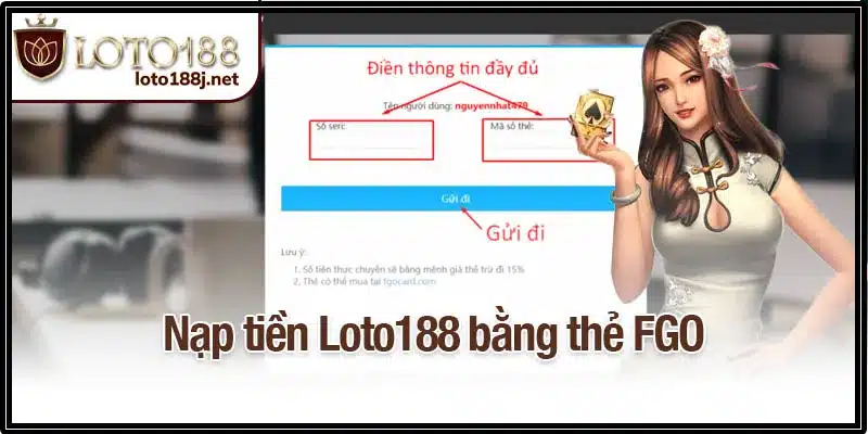 Nạp tiền Loto188 bằng thẻ FGO
